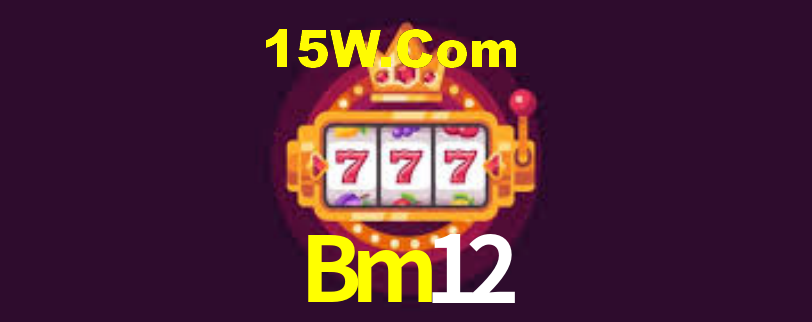 Bm12